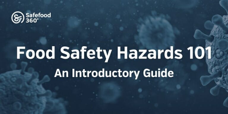 Hazards 101 An Introductory Guide Safefood 360