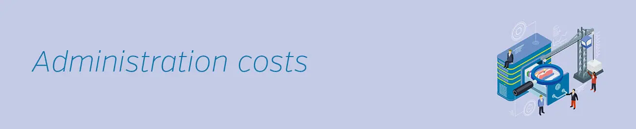 Administration costs