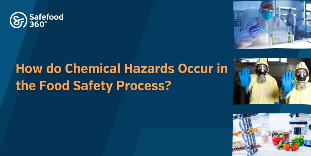 How do Chemical Hazards Occur in the food safety process