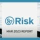 RISK Mar 2023 report