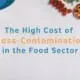 The high cost of Cross contamination in the food sector